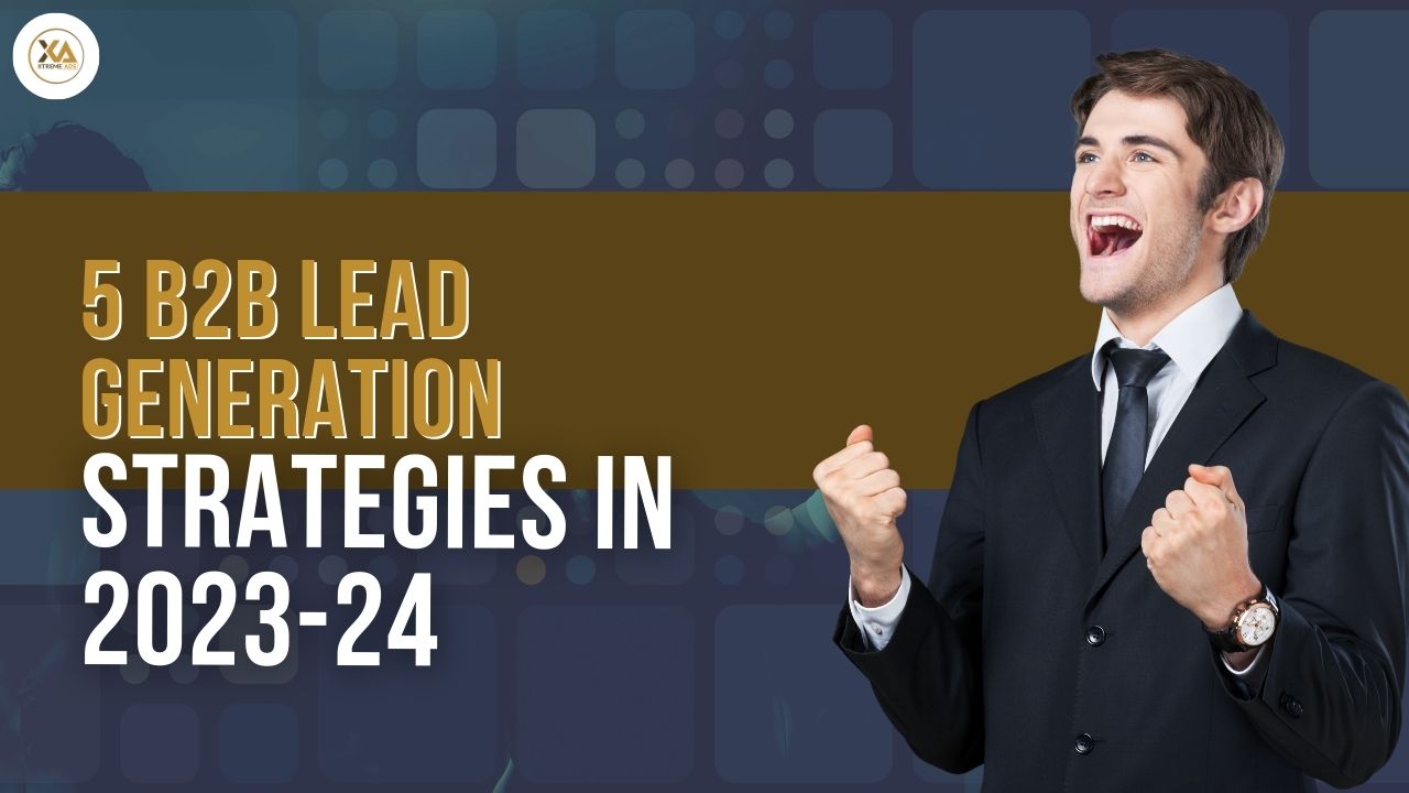 B2B Lead Generation Strategies