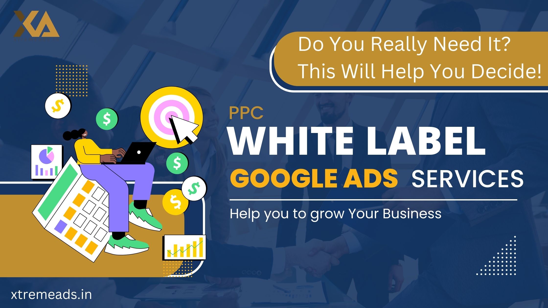 White label Google Ads services : Xtremeads.in