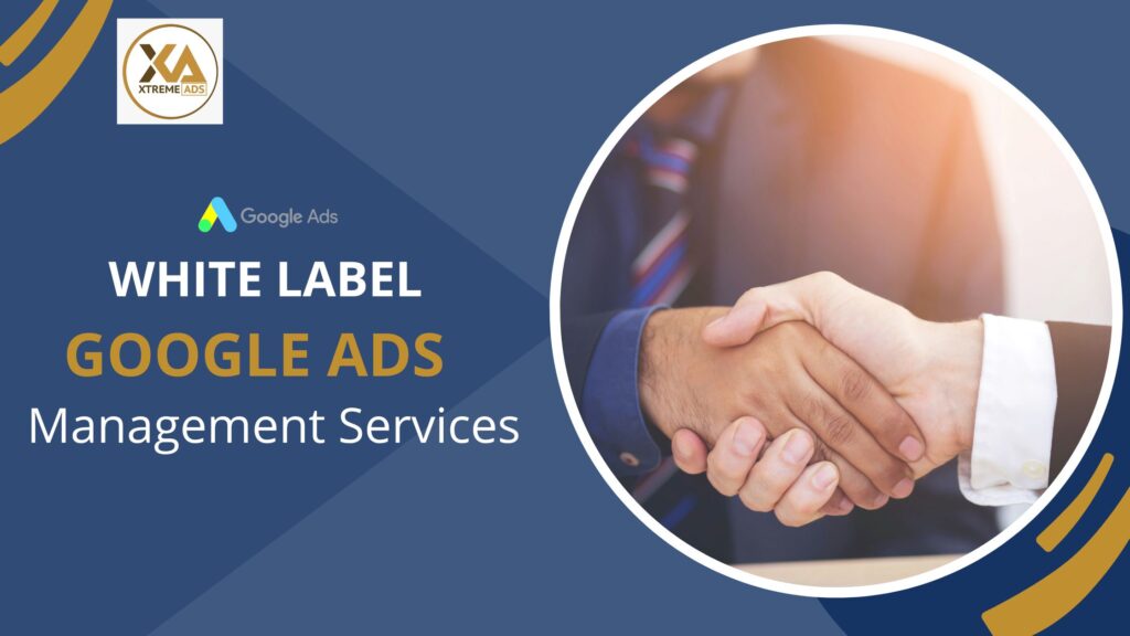 White Label Google Ads Management Services