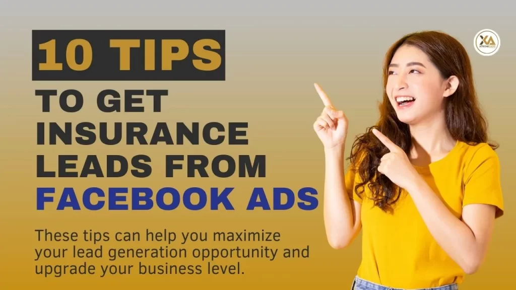 10 Tips to get insurance leads from Facebook Ads