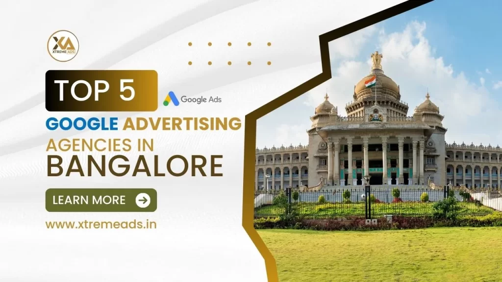 top 5 google advertising agency Bangalore