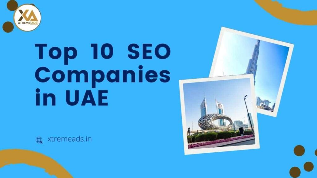 Top 10 SEO Companies in UAE