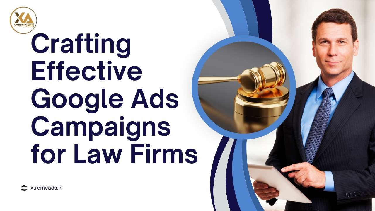 Google Ads Campaigns for Law Firms